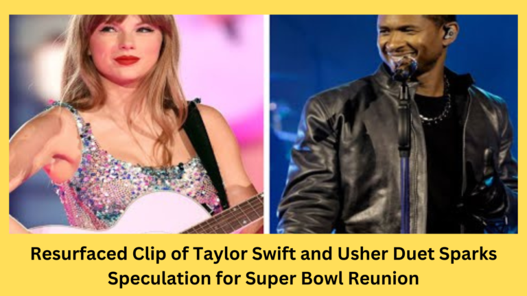 Resurfaced Clip of Taylor Swift and Usher Duet Sparks Speculation for Super Bowl Reunion