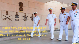 Indian Navy Veterans Released by Qatar: MEA Reports Narendra Modi's Direct Involvement, Plans Doha Visit on Feb 14