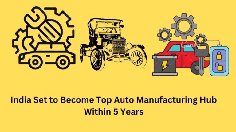 India Set to Become Top Auto Manufacturing Hub Within 5 Years